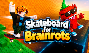 Play Skateboard for Brainrots now!