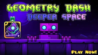 geometry-dash-deeper-space-a-fan-made-cosmic-challenge