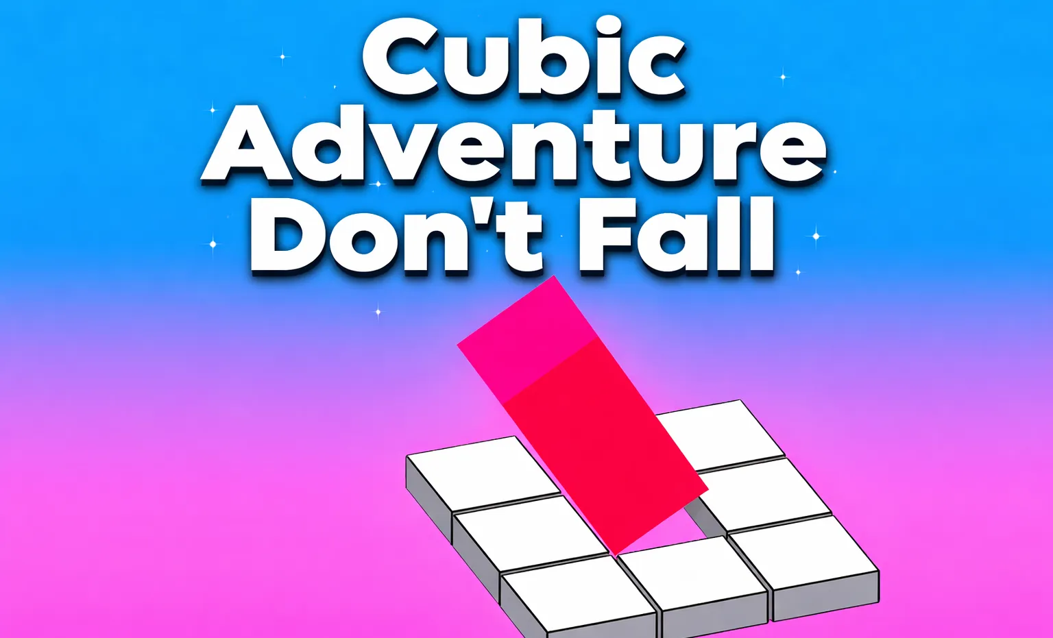 PLay Cubic Adventure: Don't Fall now!