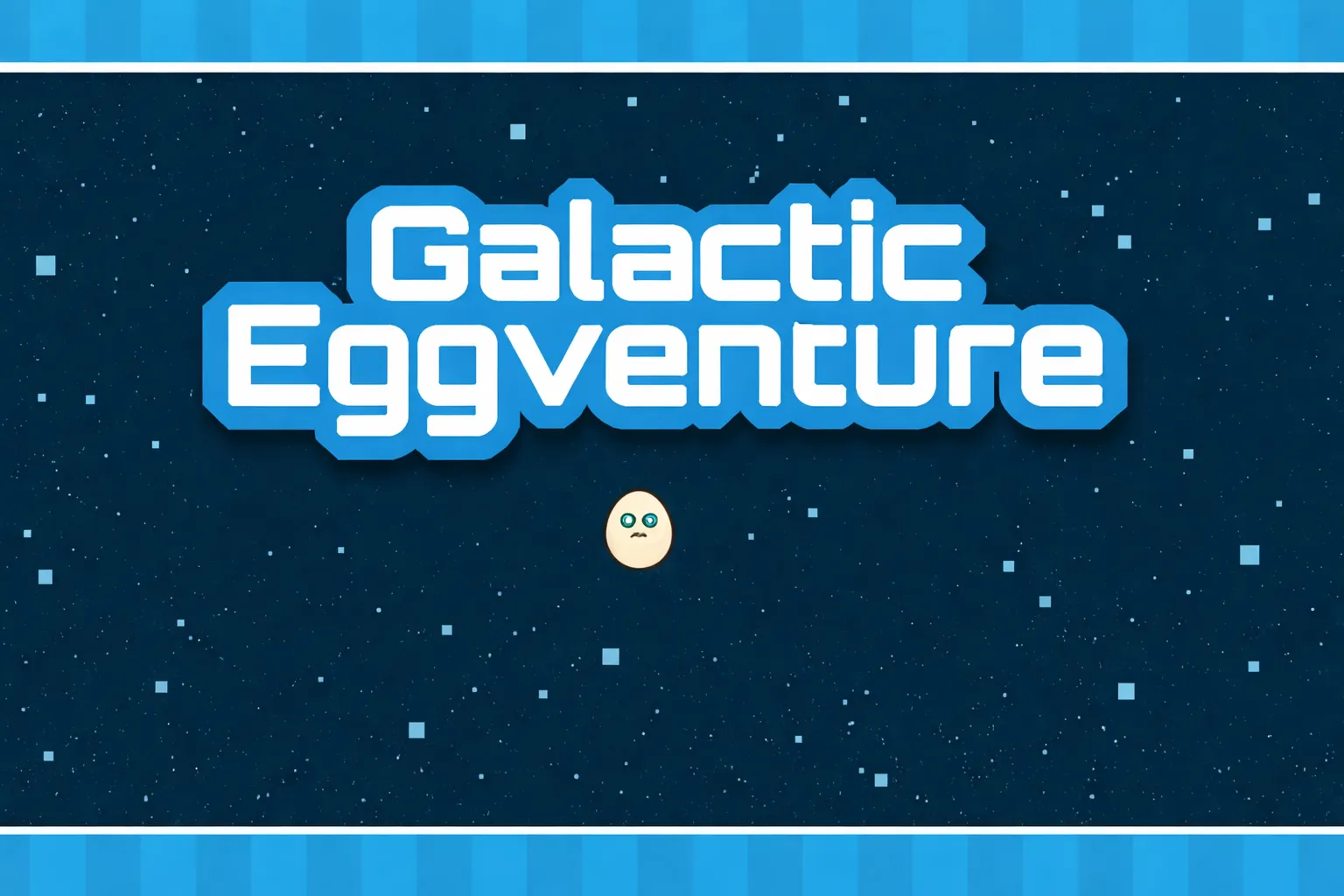 PLay Galactic Eggventure now!